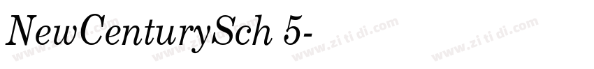 NewCenturySch 5字体转换 NewCenturySch 5字体转换